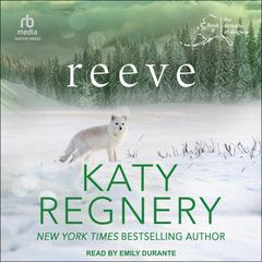 Reeve by Katy Regnery audiobook