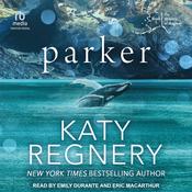 Parker by  Katy Regnery audiobook