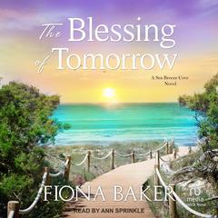 The Blessing of Tomorrow by Fiona Baker audiobook