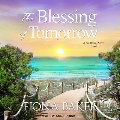 The Blessing of Tomorrow by Fiona Baker audiobook