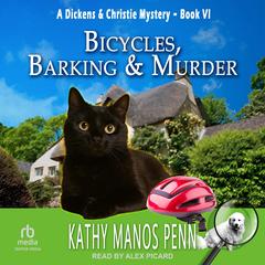 Bicycles, Barking & Murder by Kathy Manos Penn audiobook