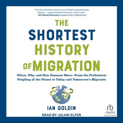 The Shortest History of Migration by Ian Goldin audiobook