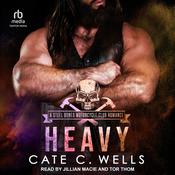 Heavy by  Cate C. Wells audiobook