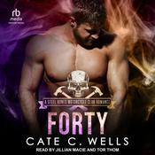 Forty by  Cate C. Wells audiobook