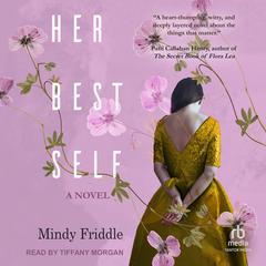 Her Best Self by Mindy Friddle audiobook