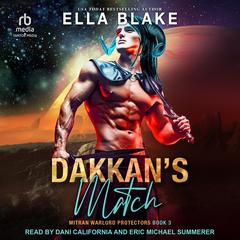 Dakkan's Match by Ella Blake audiobook