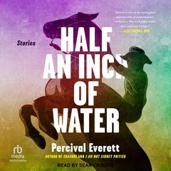 Half an Inch of Water by Percival Everett audiobook