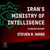 Iran's Ministry of Intelligence by  Steven R. Ward audiobook