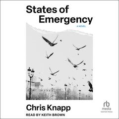 States of Emergency by Chris Knapp audiobook