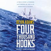 Four Thousand Hooks by  Dean J. Adams audiobook