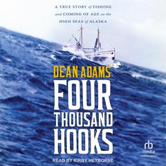 Four Thousand Hooks by Dean J. Adams audiobook