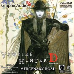 Mercenary Road [Dramatized Adaptation] by Hideyuki Kikuchi audiobook