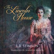 The Lincoln House by  L. B. Stimson audiobook