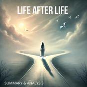 Life After  Life: Book Summary & Analysis by  Kate Atkinson audiobook