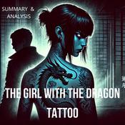 The Girl with the Dragon Tattoo: Book Summary & Analysis by  Stieg Larsson audiobook