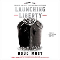 Launching Liberty by Doug Most audiobook