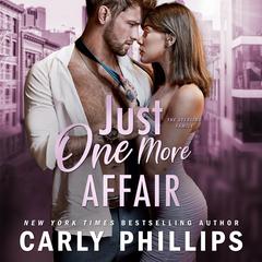 Just One More Affair by Carly Phillips audiobook
