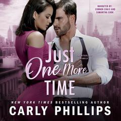 Just One More Time by Carly Phillips audiobook