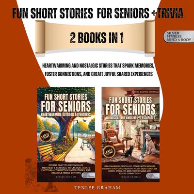 Fun Short Stories For Seniors + Trivia 2 in 1 by Tenlee Graham audiobook