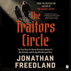 The Traitors Circle by Jonathan Freedland audiobook