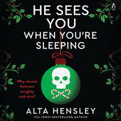 He Sees You When You’re Sleeping by  Alta Hensley audiobook