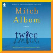 Twice by  Mitch Albom audiobook