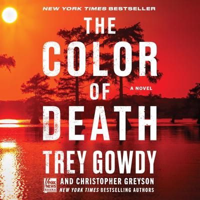 The Color of Death by Trey Gowdy audiobook