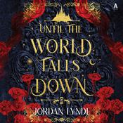 Until the World Falls Down by  Jordan Lynde audiobook