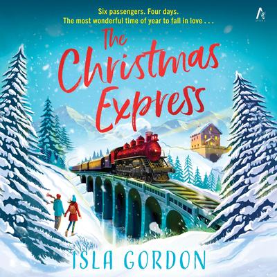 The Christmas Express by Isla Gordon audiobook