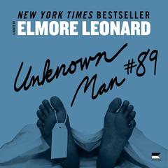 Unknown Man #89 by Elmore Leonard audiobook