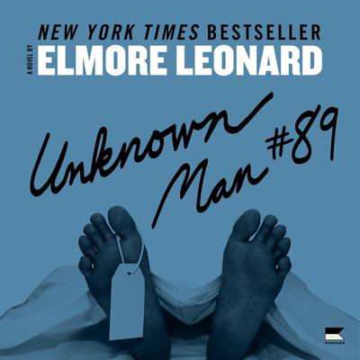 Unknown Man #89 by Elmore Leonard audiobook