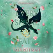Every Spiral of Fate by  Tahereh Mafi audiobook