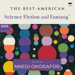 The Best American Science Fiction and Fantasy 2025 by  audiobook