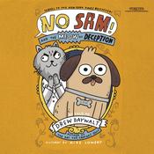 No Sam! and the Meow of Deception by  Drew Daywalt audiobook