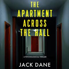 The Apartment Across the Hall by Jack Dane audiobook