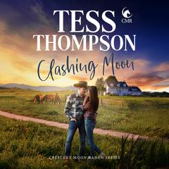 Clashing Moon by Tess Thompson audiobook