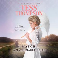 A Match for a Matchmaker Bride by Tess Thompson audiobook