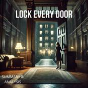 Lock Every Door: Book Summary & Analysis by  Riley Sager audiobook