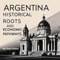 Argentina by Anya Solace audiobook