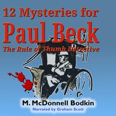12 Mysteries for Paul Beck by M. McDonnell Bodkin audiobook