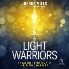 Light Warriors by Joshua Mills audiobook