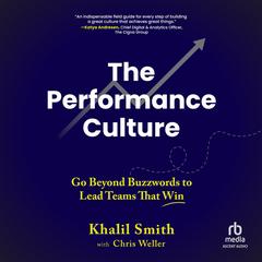 The Performance Culture by Khalil Smith audiobook