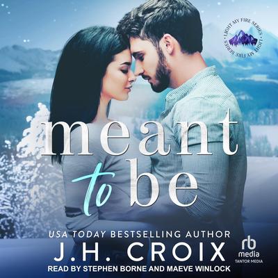 Meant To Be by J. H. Croix audiobook