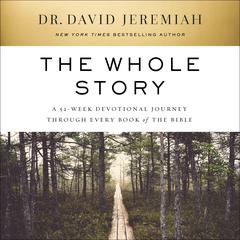 The Whole Story by David Jeremiah audiobook