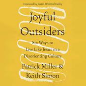 Joyful Outsiders by  Patrick Miller audiobook