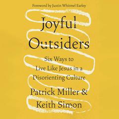 Joyful Outsiders by Patrick Miller audiobook