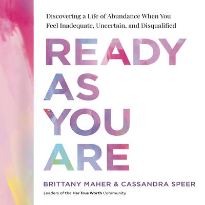 Ready As You Are by Brittany Maher audiobook