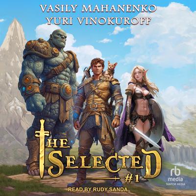 The Selected #1 by Vasily Mahanenko audiobook