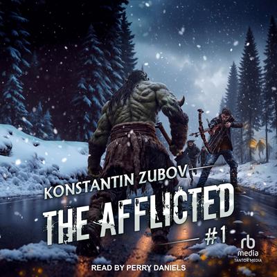 The Afflicted #1 by Konstantin Zubov audiobook