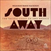 South Away by  Meaghan Marie Hackinen audiobook